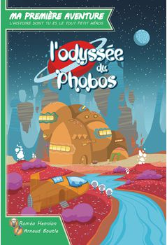 Ma Première Aventure - L'Odysée du Phobos