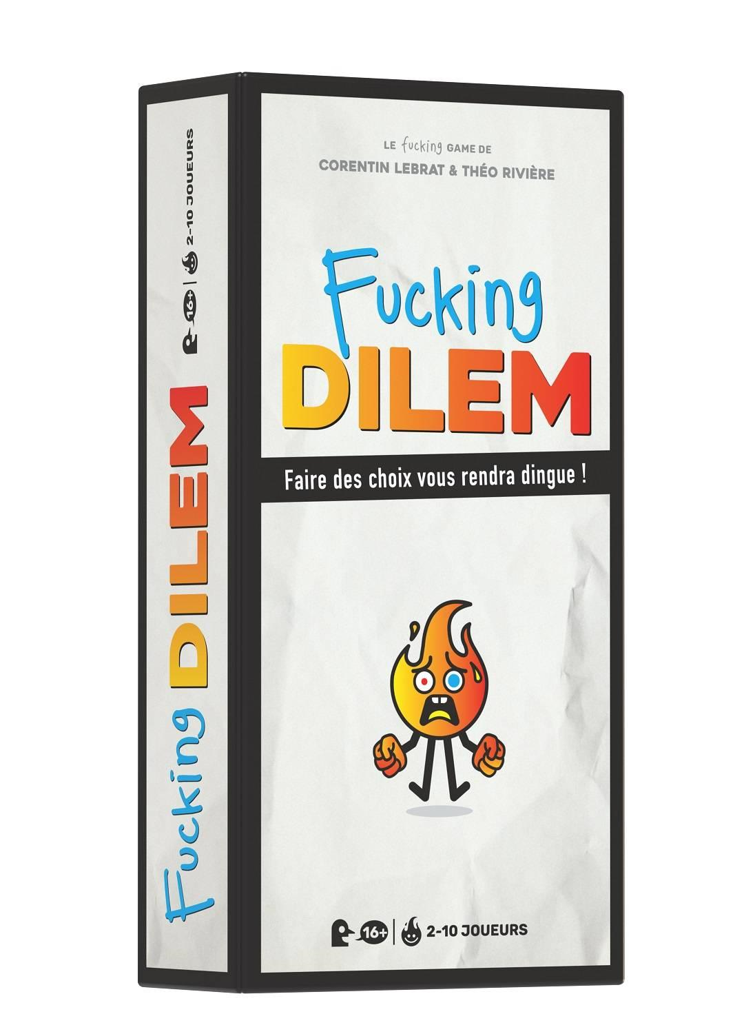 FUCKING DILEM