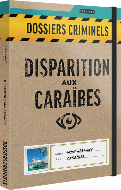 Dossiers Criminels : Disparition aux Caraïbes